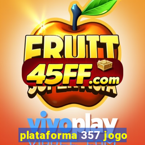 plataforma 357 jogo